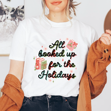 Cargar imagen en el visor de la galería, All booked up for the holidays Playera