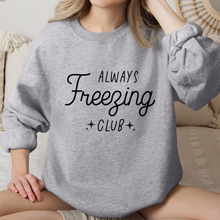 Cargar imagen en el visor de la galería, Always freezing club Sudadera