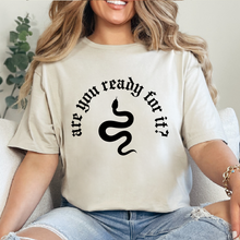 Cargar imagen en el visor de la galería, Are you ready for it? Playera