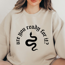 Cargar imagen en el visor de la galería, Are you ready for it? Sudadera