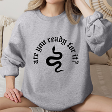 Cargar imagen en el visor de la galería, Are you ready for it? Sudadera