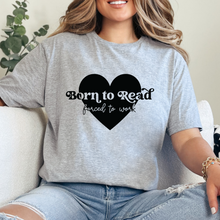 Cargar imagen en el visor de la galería, Born to read, forced to work Playera