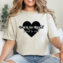 Cargar imagen en el visor de la galería, Born to read, forced to work Playera