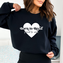 Cargar imagen en el visor de la galería, Born to read, forced to work Sudadera