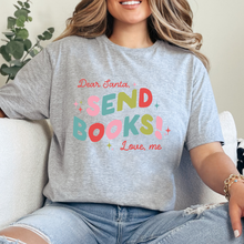 Cargar imagen en el visor de la galería, Dear Santa, send books! Playera