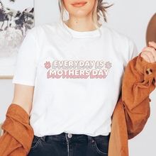 Cargar imagen en el visor de la galería, Everyday is mothers day Playera