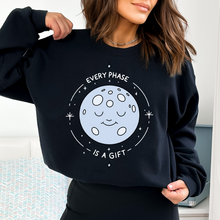 Cargar imagen en el visor de la galería, Every phase is a gift Sudadera