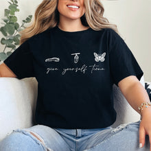 Cargar imagen en el visor de la galería, Give yourself time Playera