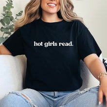 Cargar imagen en el visor de la galería, Hot girls read Playera