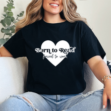Cargar imagen en el visor de la galería, Born to read, forced to work Playera