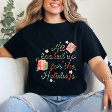 Cargar imagen en el visor de la galería, All booked up for the holidays Playera