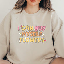 Cargar imagen en el visor de la galería, I can buy myself flowers Sudadera