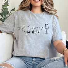 Cargar imagen en el visor de la galería, Life happens, wine helps Playera