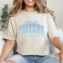 Cargar imagen en el visor de la galería, Literally Freezing Playera