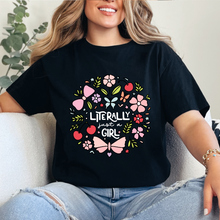 Cargar imagen en el visor de la galería, Literally just a girl Playera