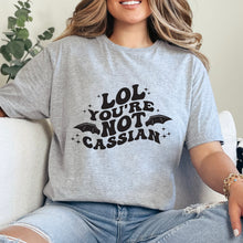 Cargar imagen en el visor de la galería, Lol you're not Cassian Playera