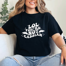 Cargar imagen en el visor de la galería, Lol you're not Cassian Playera