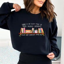 Cargar imagen en el visor de la galería, Not enough Shelves Sudadera