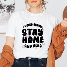 Cargar imagen en el visor de la galería, Stay home and read Playera