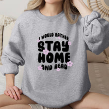 Cargar imagen en el visor de la galería, Stay home and read Sudadera