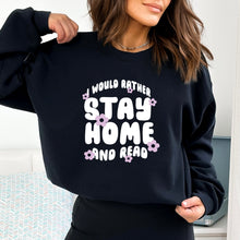 Cargar imagen en el visor de la galería, Stay home and read Sudadera
