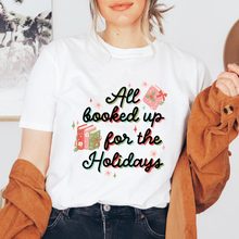 Cargar imagen en el visor de la galería, All booked up for the holidays Playera
