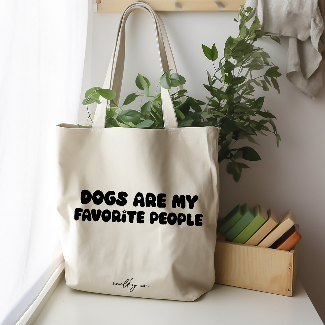 Dogs are my favorite people Tote Bag / Bolsa
