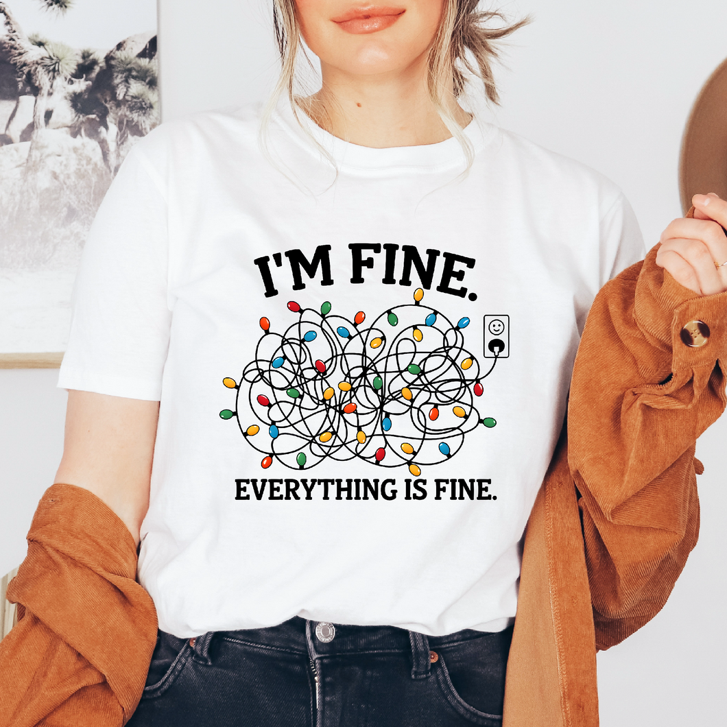 I'm Fine, everything is fine Playera