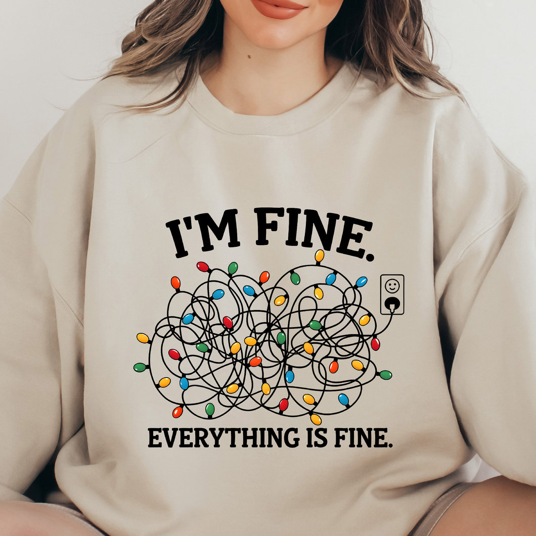 I'm Fine, everything is fine Sudadera