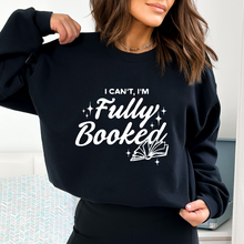 Cargar imagen en el visor de la galería, I can&#39;t, I&#39;m fully booked Sudadera
