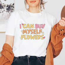 Cargar imagen en el visor de la galería, I can buy myself flowers Playera
