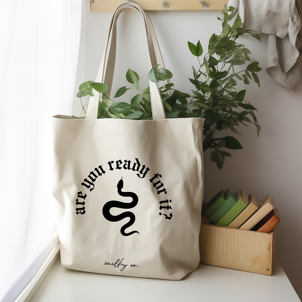 Are you ready for it? Tote Bag / Bolsa