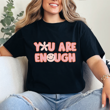 Cargar imagen en el visor de la galería, You are enough Playera
